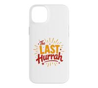 Custodia per iPhone 14 Plus Party Celebration Friends Weekend Humor The Last Hurrah