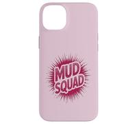 Custodia per iPhone 14 Plus Ragazze MUD SQUAD Muddy Run Buddies Dirt Don't Hurt Bike Mom