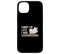 Custodia per iPhone 14 Plus Scusate il ritardo, stavo facendo scrapbooking Funny Scrapbook Crafters