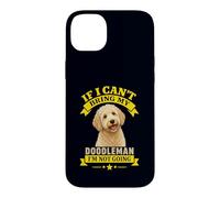 Custodia per iPhone 14 Plus Se non posso portare il mio Doodleman non diventerò un buffo proprietario di cani