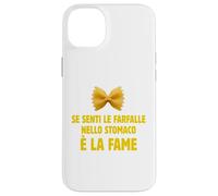 Custodia per iPhone 14 Plus SE SENTI LE FARFALLE NELLO STOMACO E' LA FAME