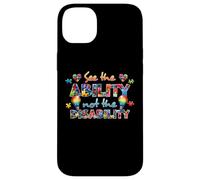 Custodia per iPhone 14 Plus See the Ability Not The Disability Funny Autism Awareness