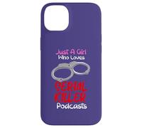 Custodia per iPhone 14 Plus Solo una ragazza che ama i podcast di serial killer True Crimes