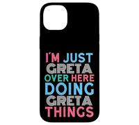 Custodia per iPhone 14 Plus Sono solo Greta qui a fare Greta Things Name