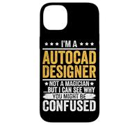 Custodia per iPhone 14 Plus Sono un designer di autocad, non un mago, ma posso capire perché tu