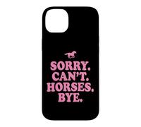 Custodia per iPhone 14 Plus Sorry Can't Horses Bye