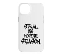 Custodia per iPhone 14 Plus Steal His Hoodie Season, clima accogliente, stile graffiti divertente