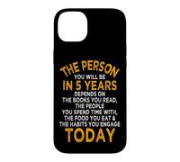 Custodia per iPhone 14 Plus The Person You Will Be In 5 Years Imprenditore Motivazione