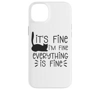 Custodia per iPhone 14 Plus Va bene, sto bene, va tutto bene, gatto, sarcasmo