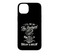 Custodia per iPhone 14 Plus Vintage I'll Be In The Backyard Charcoal Grill Master
