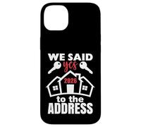 Custodia per iPhone 14 Plus We Said Yes To The Address 2026 First Time Homeowner Couples