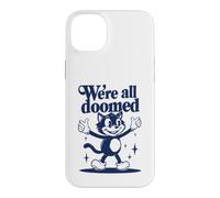 Custodia per iPhone 14 Plus We're All Doomed Retro Cat - Divertente regalo sarcastico umoristico