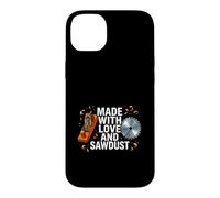 Custodia per iPhone 14 Plus Woodworker Made With Love And Sawdust Carpenter