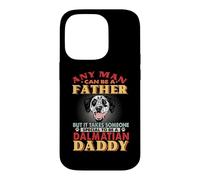Custodia per iPhone 14 Pro Any Man Can Be A Father Dalmatian Daddy Funny Dog Lover