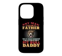 Custodia per iPhone 14 Pro Any Man Can Be A Father Pit Bull Daddy Funny Dog Lover
