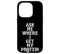 Custodia per iPhone 14 Pro Ask Me Where I Get My Protein Funny Vegetarian & Vegan Joke