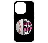 Custodia per iPhone 14 Pro Baseball Saying She Gets It From Her Dad Funny Baseball Dad