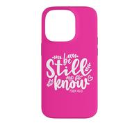 Custodia per iPhone 14 Pro Be Still and Know That I Am God Bible Verse Psalm 46 10 Pink