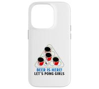 Custodia per iPhone 14 Pro Beer Is Here Let's Pong Girls (Slogan divertente per bere una festa)