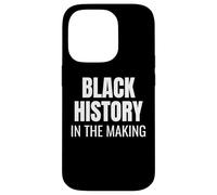 Custodia per iPhone 14 Pro Black History in the making Bold Statement Tee