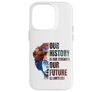 Custodia per iPhone 14 Pro BLACK HISTORY MONTH Our History Is Our Strength