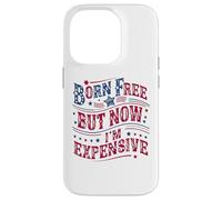 Custodia per iPhone 14 Pro Born A Free But Now I'm Expensive Funny 4th Of July