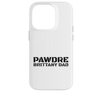 Custodia per iPhone 14 Pro Brittany Dad Dog Owner Proud Father Apparel
