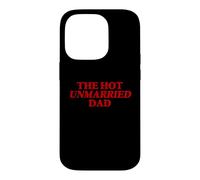 Custodia per iPhone 14 Pro Caldo papà non sposato Divertente padre single Umoristico