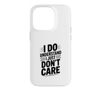 Custodia per iPhone 14 Pro Capisco che non mi interessa l'umorismo sarcastico