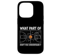 Custodia per iPhone 14 Pro Che parte di Don't You Understand Basketball Coach Divertente