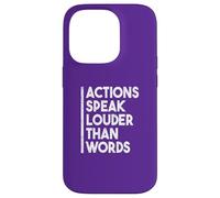Custodia per iPhone 14 Pro Citazione motivazionale "Actions Speak Louder Than Words"