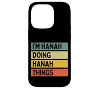 Custodia per iPhone 14 Pro Citazione personalizzata divertente I'm Hanah Doing Hanah Things