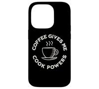 Custodia per iPhone 14 Pro Coffee Gives Me Cook Powers Divertente amante del caffè cuoco cucina