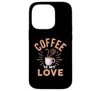 Custodia per iPhone 14 Pro Coffee Is My Love Cafeine Baristas Funny Coffee Lover