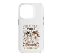 Custodia per iPhone 14 Pro Colonial Vibes Modern Problems Grafica Vintage