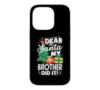 Custodia per iPhone 14 Pro Dear Santa My Brother Did It Divertente Natale Ragazze Bambini Ragazzi