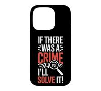 Custodia per iPhone 14 Pro Detective dicendo che se c'era un crimine malato risolverlo