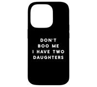 Custodia per iPhone 14 Pro Don't Boo Me Ho 2 figlie Funny Father Halloween