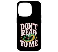 Custodia per iPhone 14 Pro Don't Read To Me Anti-libro pigro e antisociale |-