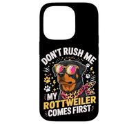 Custodia per iPhone 14 Pro Don't Rush Me My Rottweiler Comes First