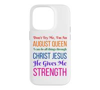 Custodia per iPhone 14 Pro Don't Try Me I'm An August Girl Compleanno Regina Cristo Donne