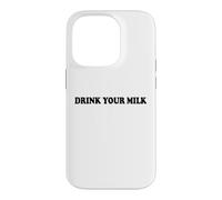 Custodia per iPhone 14 Pro Drink Your Milk Sign I Love Milk I Like It Raw Funny Milk