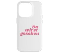 Custodia per iPhone 14 Pro Du wirst gesehen - Positive Affirmations