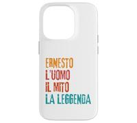 Custodia per iPhone 14 Pro Ernesto L'Uomo Il Mito La Leggenda Festa di Compleanno