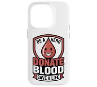 Custodia per iPhone 14 Pro Eroe dona sangue Save A Life Donatore Sostegno