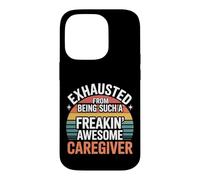Custodia per iPhone 14 Pro Exhausted From Being An Awesome Caregiver -