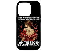 Custodia per iPhone 14 Pro Farfalla con scritta "I Am The Storm She Whispered Back"