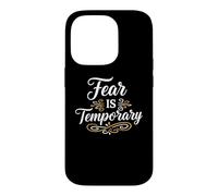 Custodia per iPhone 14 Pro Fear is temporary. Inspirational Motivation Typography