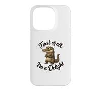 Custodia per iPhone 14 Pro First Of All I’m A Delight Funny Alligator Crocodile Gator