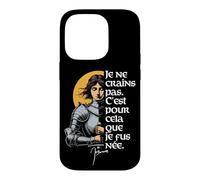 Custodia per iPhone 14 Pro Francese Non ho paura. Sono nato per fare questo. Giovanna d'Arco